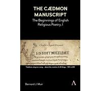 The Cædmon Manuscript: The Beginnings of English Religious Poetry, I: 1