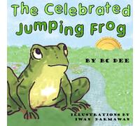 The Celebrated Jumping Frog: a children's picture book