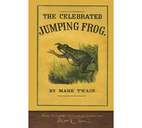 The Celebrated Jumping Frog: First Edition