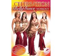 The Celebration Belly Dance Workout with Sarah Skinner: Mood-Lifting Bellydance Movement Flow and Workout, Instruction and Fitness Class [DVD] [NTSC]