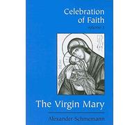 [(The Celebration of Faith: Sermons)] [By (author) Alexander Schmemann ] published on (May, 1996)