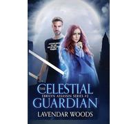 The Celestial Guardian: 2 (Ebrilyn Assassin)