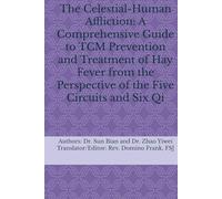 The Celestial-Human Affliction: A Comprehensive Guide to TCM Prevention and Treatment of Hay Fever from the Perspective of the Five Circuits and Six Qi