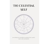 The Celestial Self: A Monthly & Weekly Guided Journal for Mood Tracking, Habits & Personal Growth