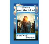 The Celestial Summer Solstice Spell Book