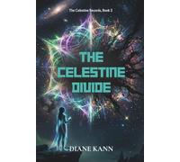The Celestine Divide: 3 (The Celestine Records)