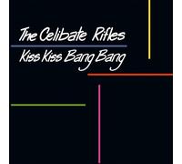 THE CELIBATE RIFLES KISS KISS BANG BANG NEW LP