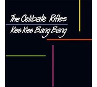 The Celibate Rifles - Kiss Kiss Bang Bang [VINYL]