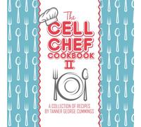 The Cell Chef Cookbook II
