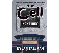 The Cell Next Door