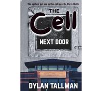 The Cell Next Door