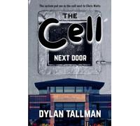 The Cell Next Door
