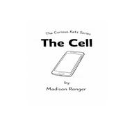 The Cell (The Curious Katz Series)