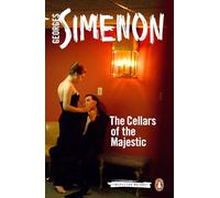 The Cellars of the Majestic : Inspector Maigret #21