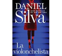 The Cellist / La Violonchelista (Spanish Edition)