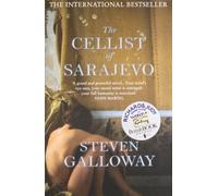 The Cellist of Sarajevo by Steven Galloway (2009-01-01)