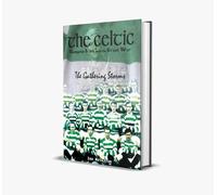 The Celtic, Glasgow Irish and the Great War: The Gathering Storms