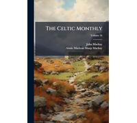 The Celtic Monthly