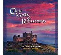The Celtic Orchestra - Celtic Moods & Reflections