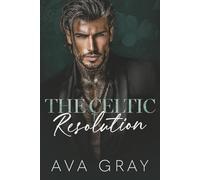 The Celtic Resolution (A New York Criminal Empire Series)