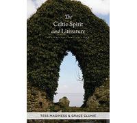 The Celtic Spirit and Literature