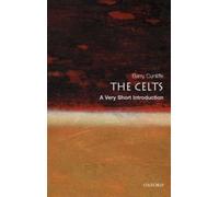 [The Celts: A Very Short Introduction] (By: Barry Cunliffe) [published: August, 2003]