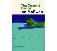 The Cement Garden: Ian McEwan