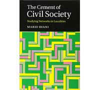 The Cement of Civil Society – Studying Networks in Localities – Cambridge University Press