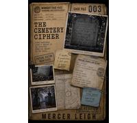 The Cemetery Cipher: A Paranormal Detective Mystery (Midnight Case Files)