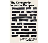 The Censorship-Industrial Complex