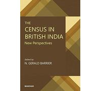 The Census in British India: New Perspectives