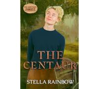 The Centaur: 4 (Sanctuary)