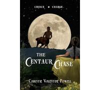 The Centaur Chase