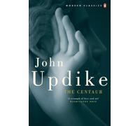 The Centaur: (Penguin Modern Classics)