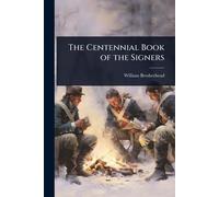 The Centennial Book of the Signers