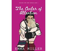 The Center of Attention (Playing the Part)