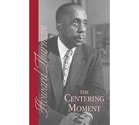 The Centering Moment