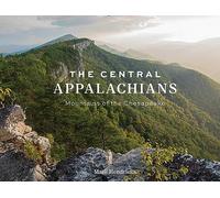 The Central Appalachians: Mountains of the Chesapeake