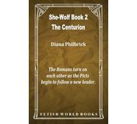 The Centurion (She-Wolf Book 2)