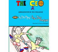 The CEO: Adolescence to College