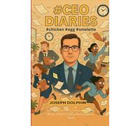 The CEO Diaries (Edition1st)
