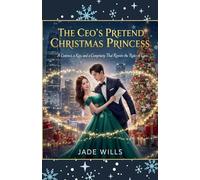 The CEO's Pretend Christmas Princess