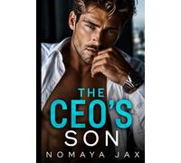 The CEO's Son: An Accidental Pregnancy Office Romance (Golden Handcuffs)