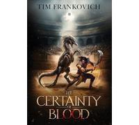 The Certainty of Blood