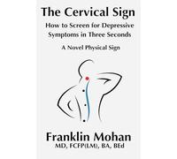 The Cervical Sign: How to Screen for depressive symptoms in Three Seconds