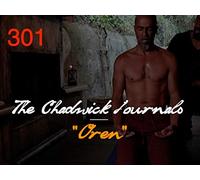 The Chadwick Journals™, Episode 301: Oren