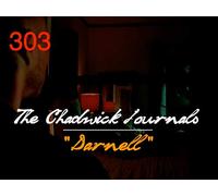 The Chadwick Journals™, Episode 303: Darnell