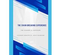 The Chain Breaking Experience: The Season of Exposure: Devotional Book