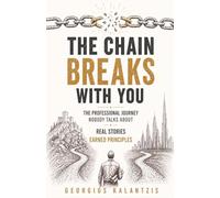 The Chain Breaks With You: The Professional Journey Nobody Talks About