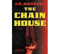 The Chain House: A Novel